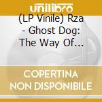 (LP Vinile) Rza - Ghost Dog: The Way Of The Samurai / O.S.T. vinile