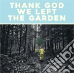 (LP Vinile) Jeffrey Martin - Thank God We Left The Garden vinile