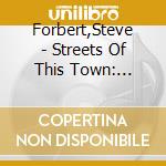 Forbert,Steve - Streets Of This Town: Revisited cd