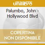 Palumbo, John - Hollywood Blvd cd
