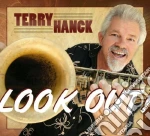 Terry Hanck - Look Out! cd
