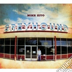 Mike Zito - Greyhound cd musicale di Mike Zito
