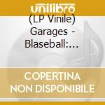 (LP Vinile) Garages - Blaseball: Discipline (2 Lp) vinile
