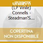(LP Vinile) Connells - Steadman'S Wake lp vinile