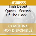 High Desert Queen - Secrets Of The Black Moon cd