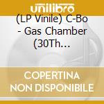 (LP Vinile) C-Bo - Gas Chamber (30Th Anniversary Edition-Coloured Vinyl) (Rsd Black Friday 2023) cd