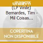 (LP Vinile) Bernardes, Tim - Mil Coisas Invis?Veis (2 Lp) vinile