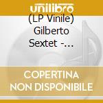 (LP Vinile) Gilberto Sextet - Ponganse Duros vinile