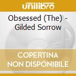Obsessed (The) - Gilded Sorrow cd