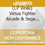 (LP Vinile) Virtua Fighter Arcade & Sega Saturn O.S.T. (2 Lp) vinile
