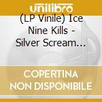 (LP Vinile) Ice Nine Kills - Silver Scream (Spoken Word Version) vinile
