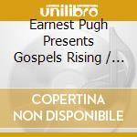 Earnest Pugh Presents Gospels Rising / Various cd