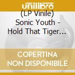 (LP Vinile) Sonic Youth - Hold That Tiger (Blue Vinyl) (2 Lp) vinile