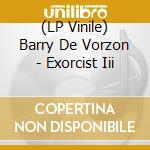 (LP Vinile) Barry De Vorzon - Exorcist Iii vinile
