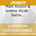 Mark Ronson & Andrew Wyatt - Barbie (Deluxe) cd