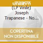 (LP Vinile) Joseph Trapanese - No One Will.. -Coloured vinile