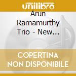 Arun Ramamurthy Trio - New Moon cd