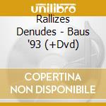 Rallizes Denudes - Baus '93 (+Dvd) cd