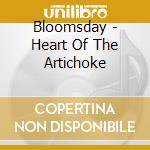 Bloomsday - Heart Of The Artichoke cd