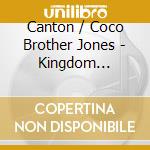 Canton / Coco Brother Jones - Kingdom Business 2 cd
