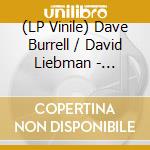 (LP Vinile) Dave Burrell / David Liebman - Reservoir vinile
