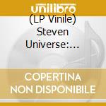 (LP Vinile) Steven Universe: Volume 2 / O.S.T. vinile