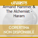 Armand Hammer & The Alchemist - Haram cd