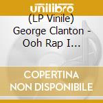 (LP Vinile) George Clanton - Ooh Rap I Ya (Blue & Orange Swirl Vinyl) vinile