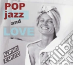 Sergio Caputo - Pop Jazz And Love cd