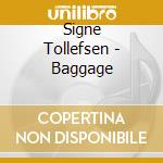 Signe Tollefsen - Baggage cd