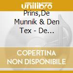 Prins,De Munnik & Den Tex - De Vertalingen cd