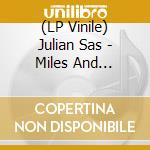 (LP Vinile) Julian Sas - Miles And Memories vinile