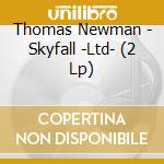 Thomas Newman - Skyfall -Ltd- (2 Lp) cd