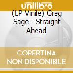 (LP Vinile) Greg Sage - Straight Ahead vinile