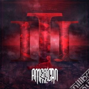 American Me - III cd musicale di Hell American