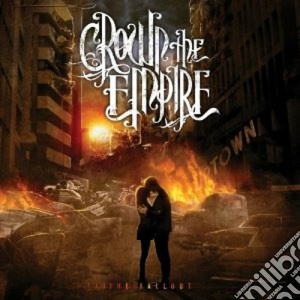 Crown The Empire - The Fallout cd musicale di Crown the empire