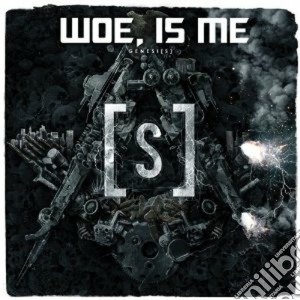 Woe Is Me - Genesi(s) cd musicale di Woe is me