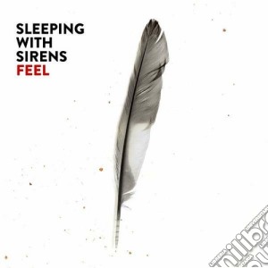 Sleeping With Sirens - Feel cd musicale di Sleeping with sirens
