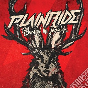 (LP Vinile) Plainride - Return Of The Jackalope (2 Lp) lp vinile di Plainride