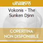 Vokonis - The Sunken Djinn cd