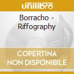 Borracho - Riffography cd