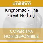 Kingnomad - The Great Nothing