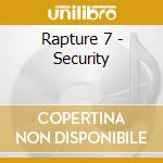 Rapture 7 - Security cd