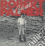 Robert Palmer - Clues cd