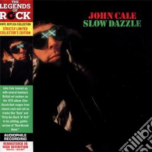 John Cale - Slow Dazzle cd musicale di John Cale
