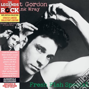 Robert Gordon - Fresh Fish Special cd musicale di Robert Gordon