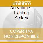 Aceyalone - Lighting Strikes cd musicale di ACEYALONE