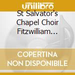 St Salvator's Chapel Choir Fitzwilliam String Quartet & Tom Wilkinson - Salvator Mundi