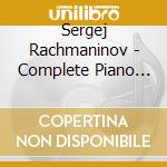 Sergej Rachmaninov - Complete Piano Works (7 Cd) cd musicale di Rachmaninov, S.