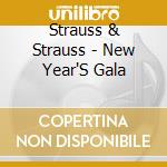 Strauss & Strauss - New Year'S Gala cd musicale di Strauss & Strauss